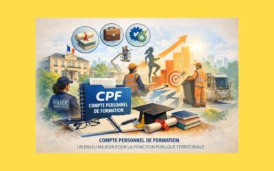 Le Compte Personnel de Formation : un levier essentiel de l’évolution professionnelle des agents publics
