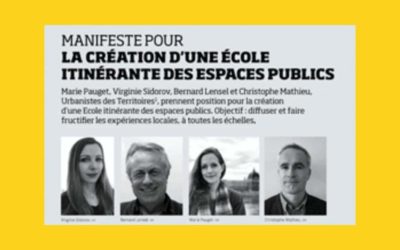 Manifeste pour la création d’une Ecole Itinérante des Espaces Publics.